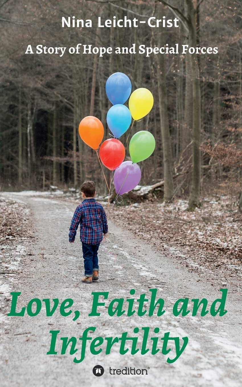 Love, Faith, and Infertility Memories