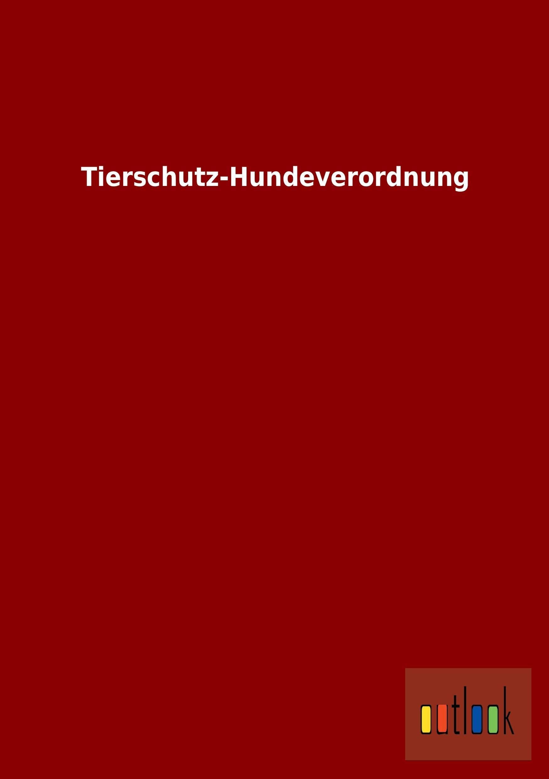 Tierschutz-Hundeverordnung Law