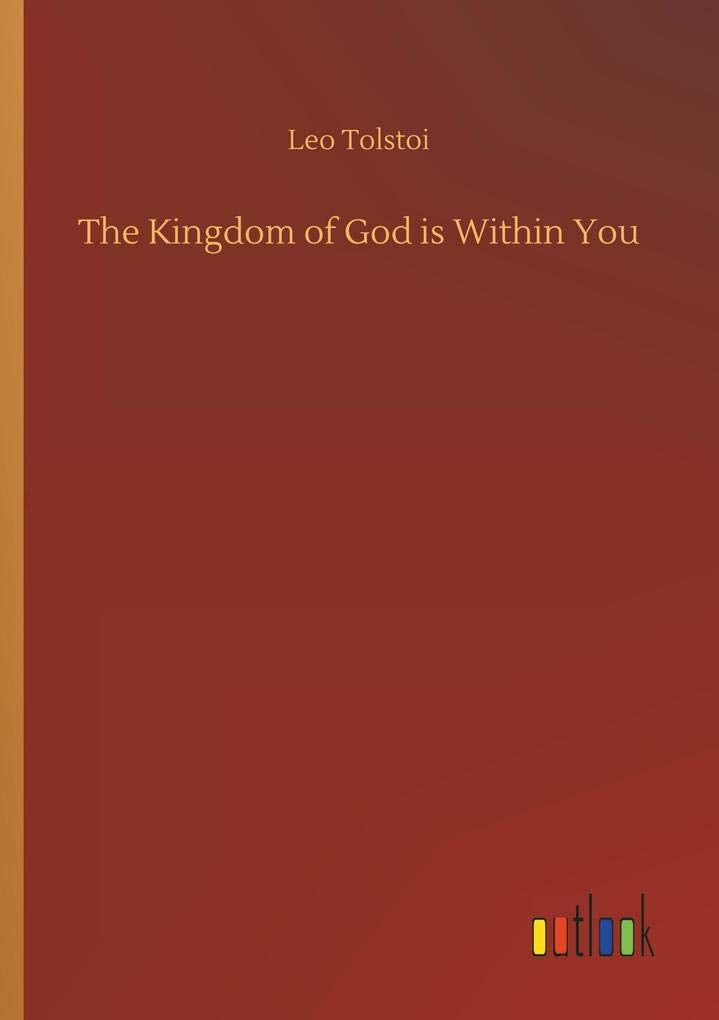 The Kingdom of God is Within You Classics