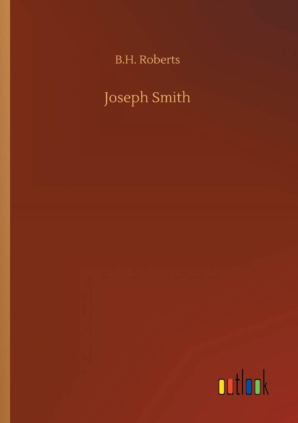 Joseph Smith Classics