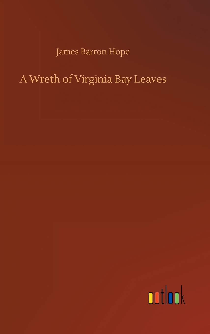 A Wreth of Virginia Bay Leaves Classics