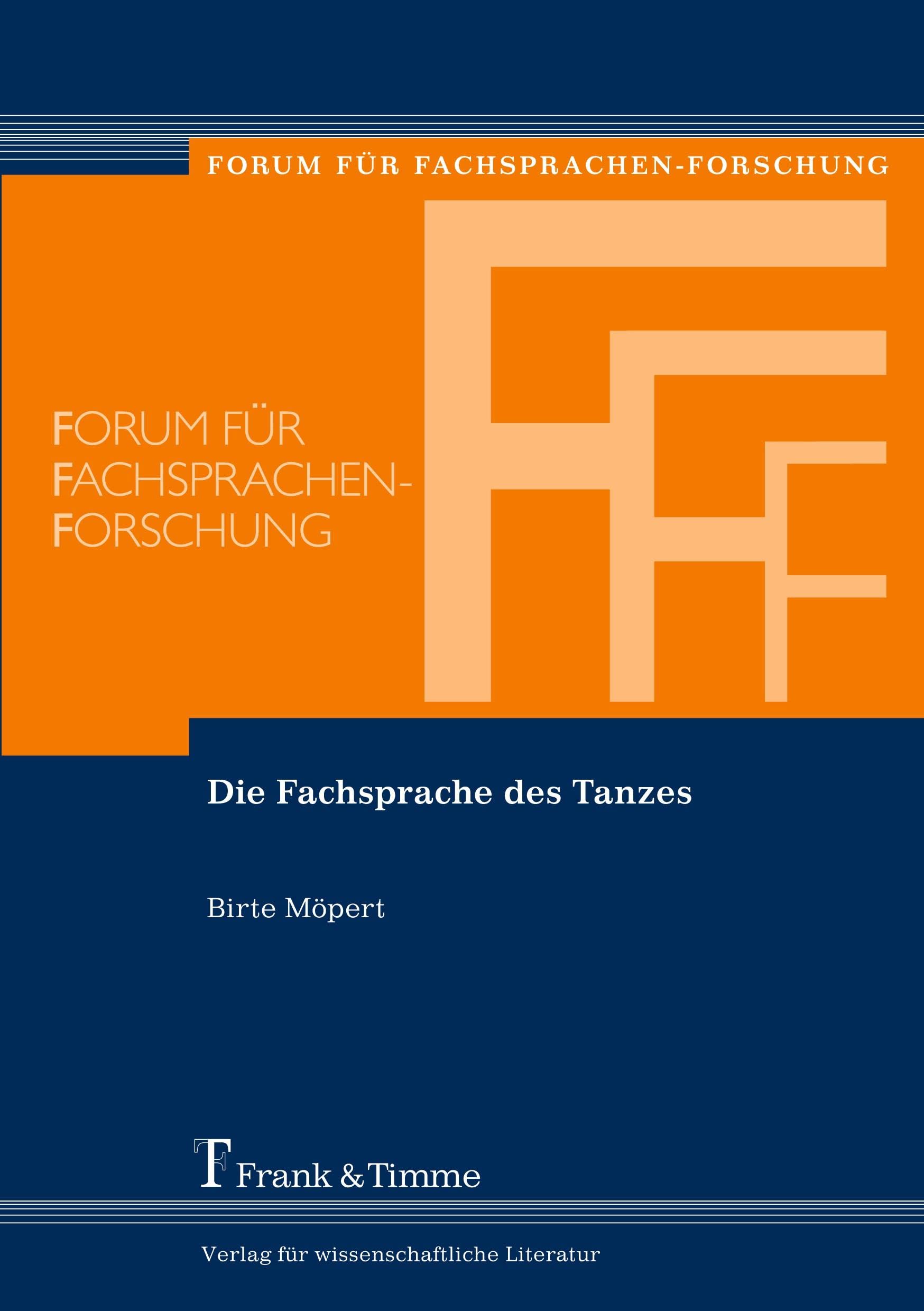 Die Fachsprache des Tanzes (Forum für Fachsprachen-Forschung) Social Sciences