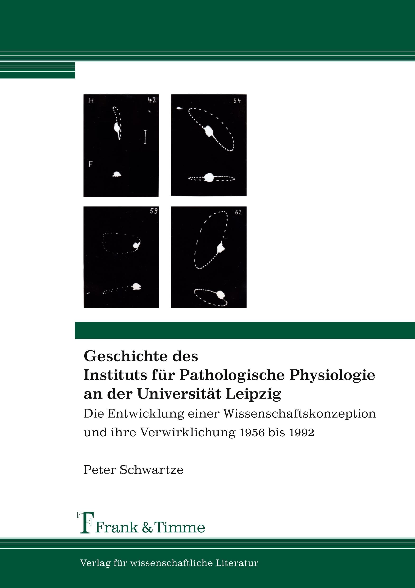 Geschichte des Instituts für Pathologische Physiologie an der Universität Leipzig Medicine