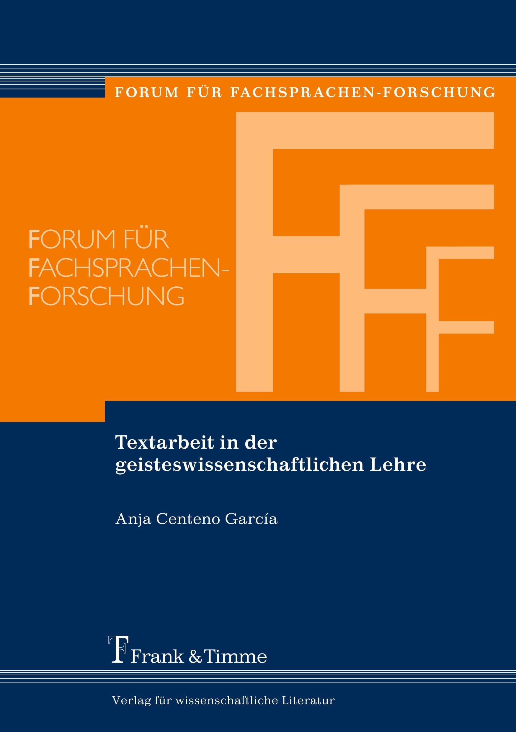 Textarbeit in der geisteswissenschaftlichen Lehre (Forum für Fachsprachen-Forschung) Social Sciences