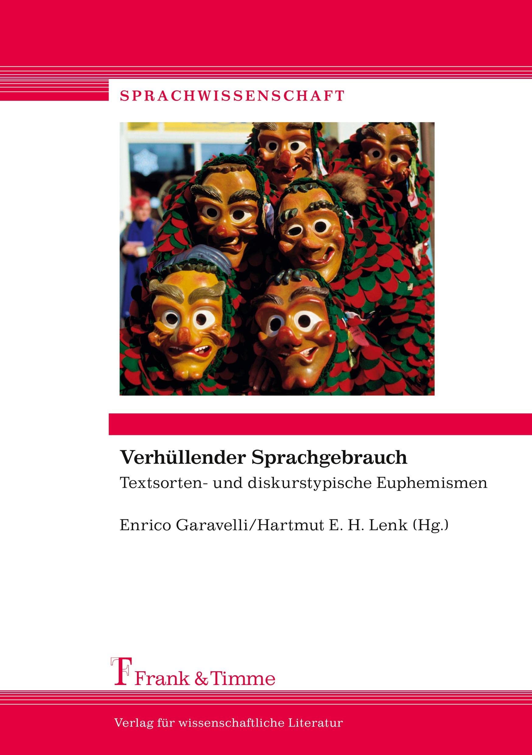 Verhüllender Sprachgebrauch: Textsorten- und diskurstypische Euphemismen (Sprachwissenschaft) Social Sciences