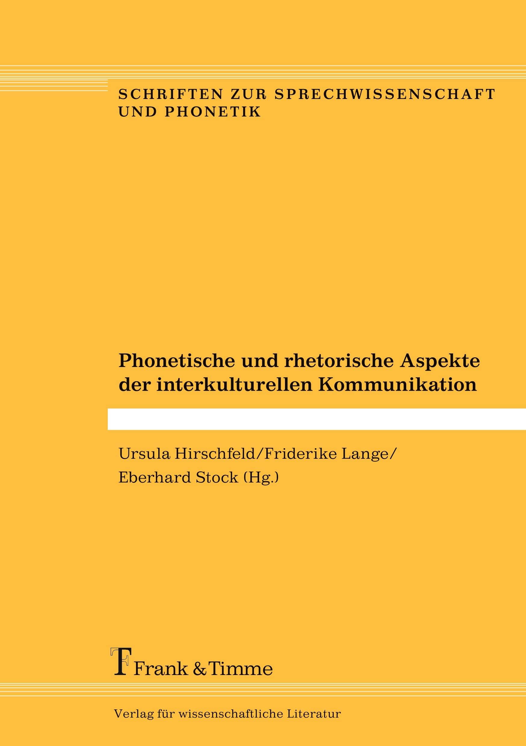 Phonetische und rhetorische Aspekte der interkulturellen Kommunikation Social Sciences