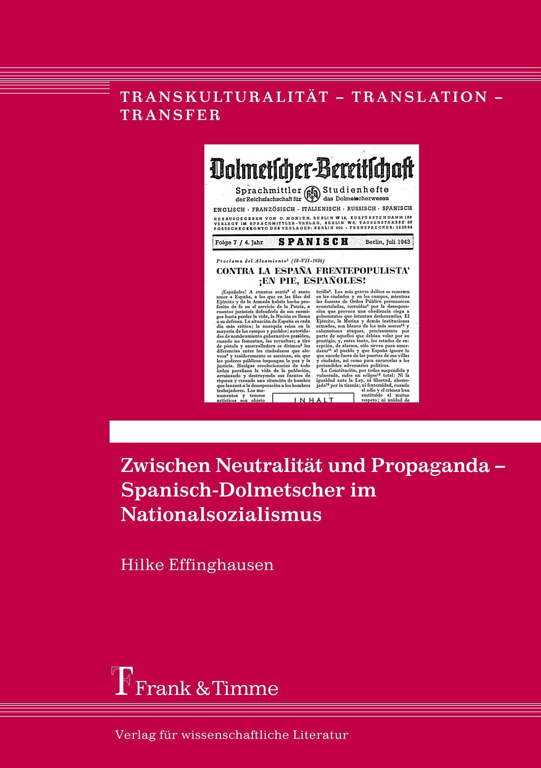 Zwischen Neutralität und Propaganda - Spanisch-Dolmetscher im Nationalsozialismus book
