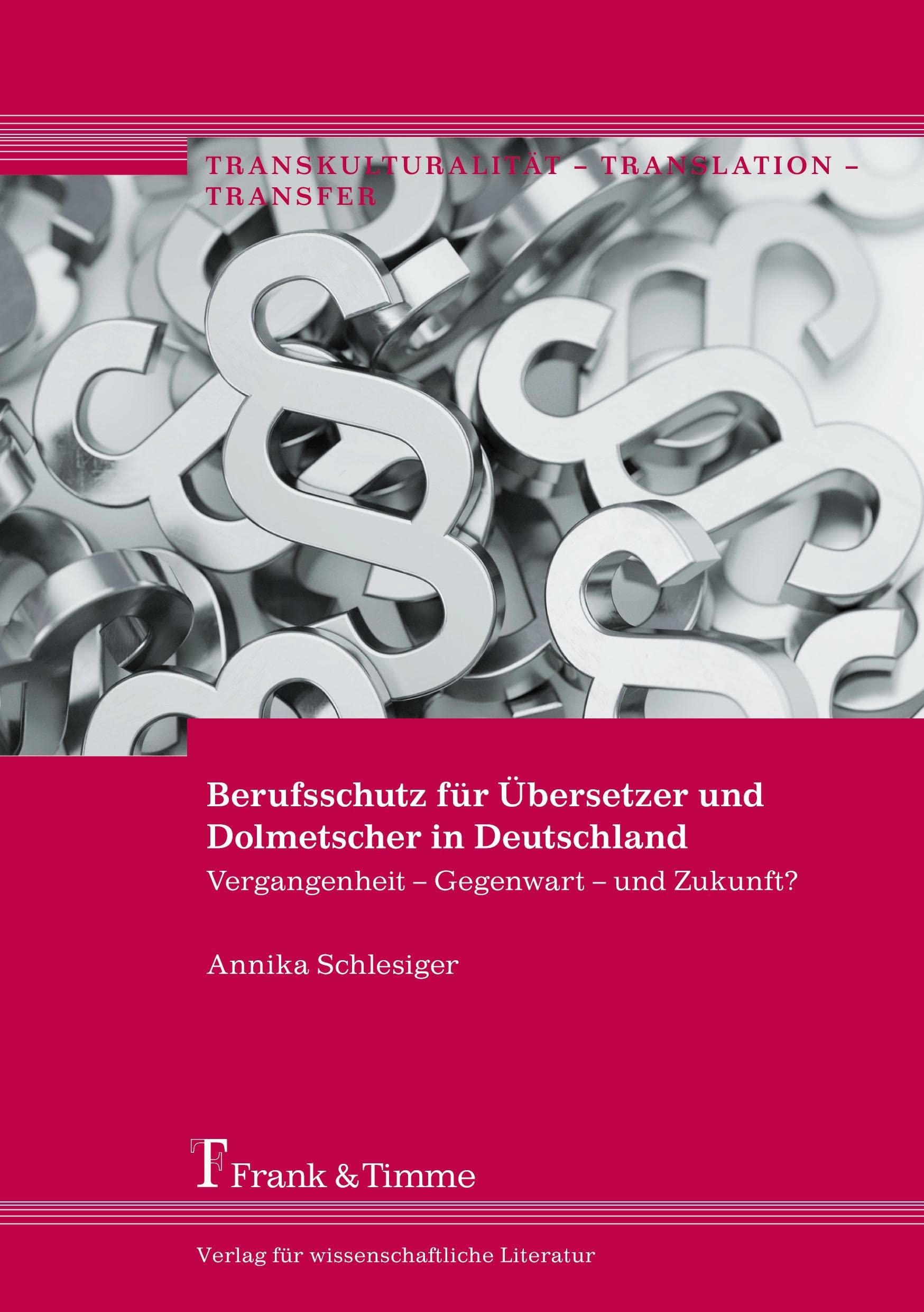 Berufsschutz für Übersetzer und Dolmetscher in Deutschland book