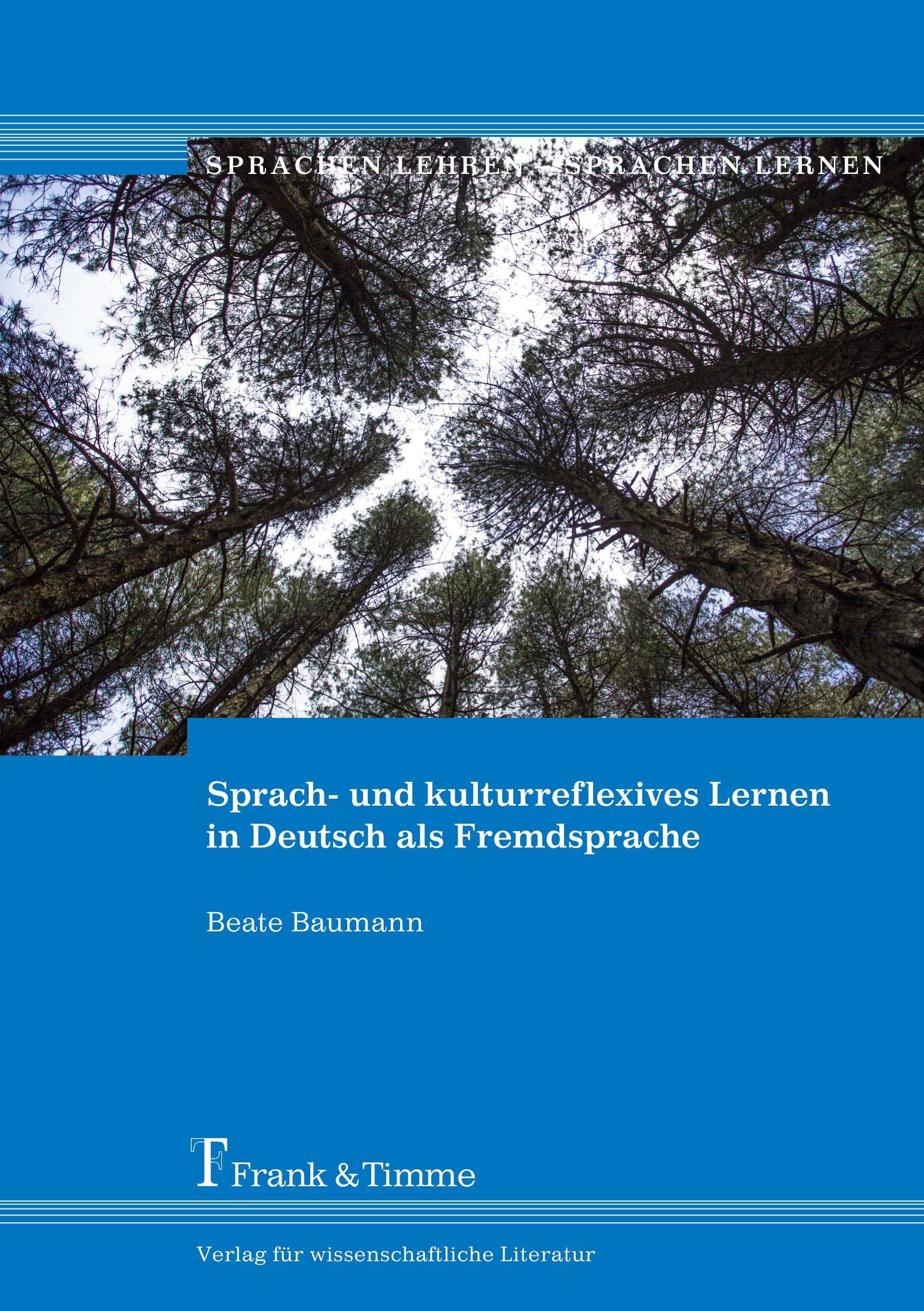 Sprach- und kulturreflexives Lernen in Deutsch als Fremdsprache Foreign Languages ​​& Dictionaries