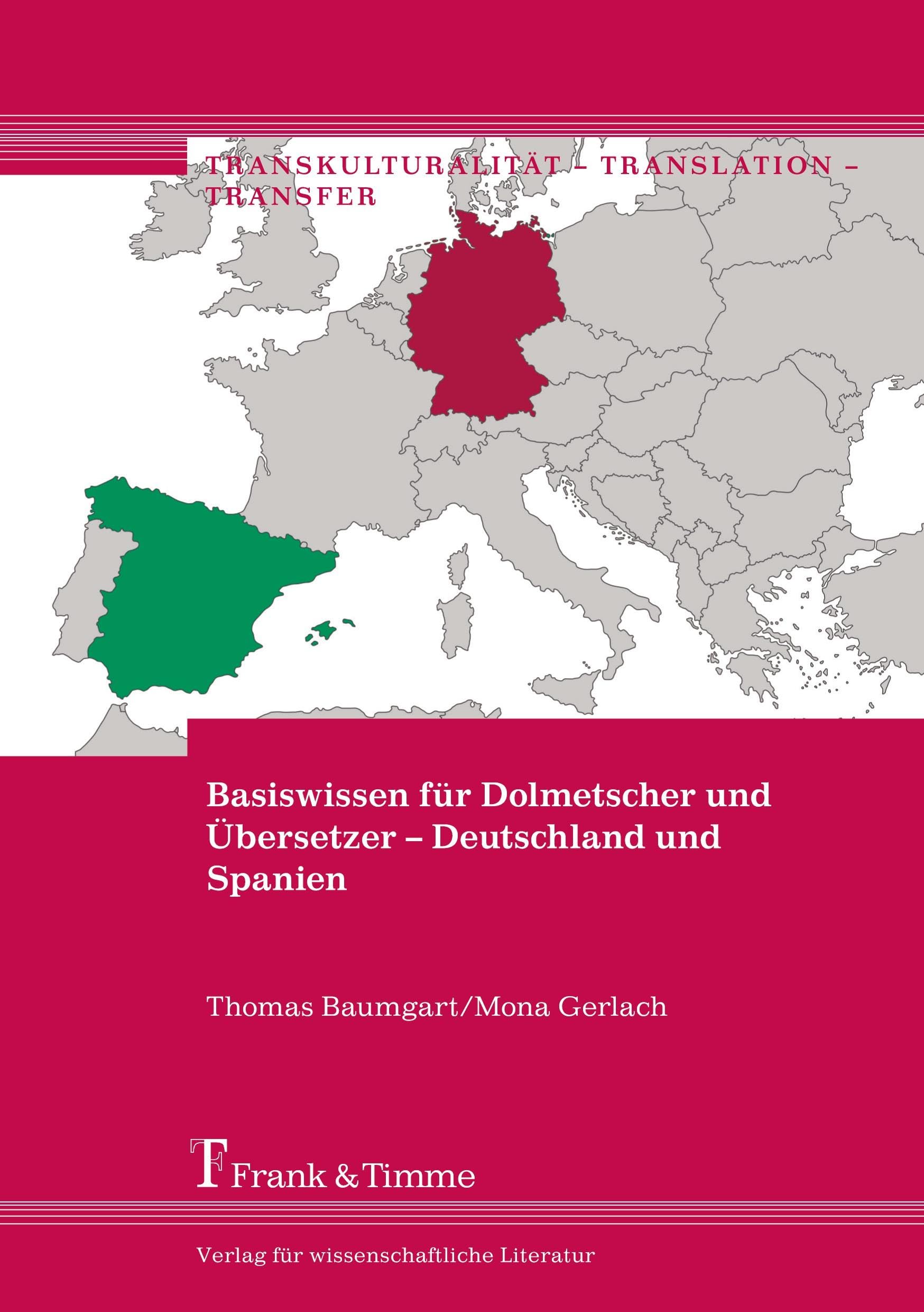 Basiswissen für Dolmetscher und Übersetzer - Deutschland und Spanien book