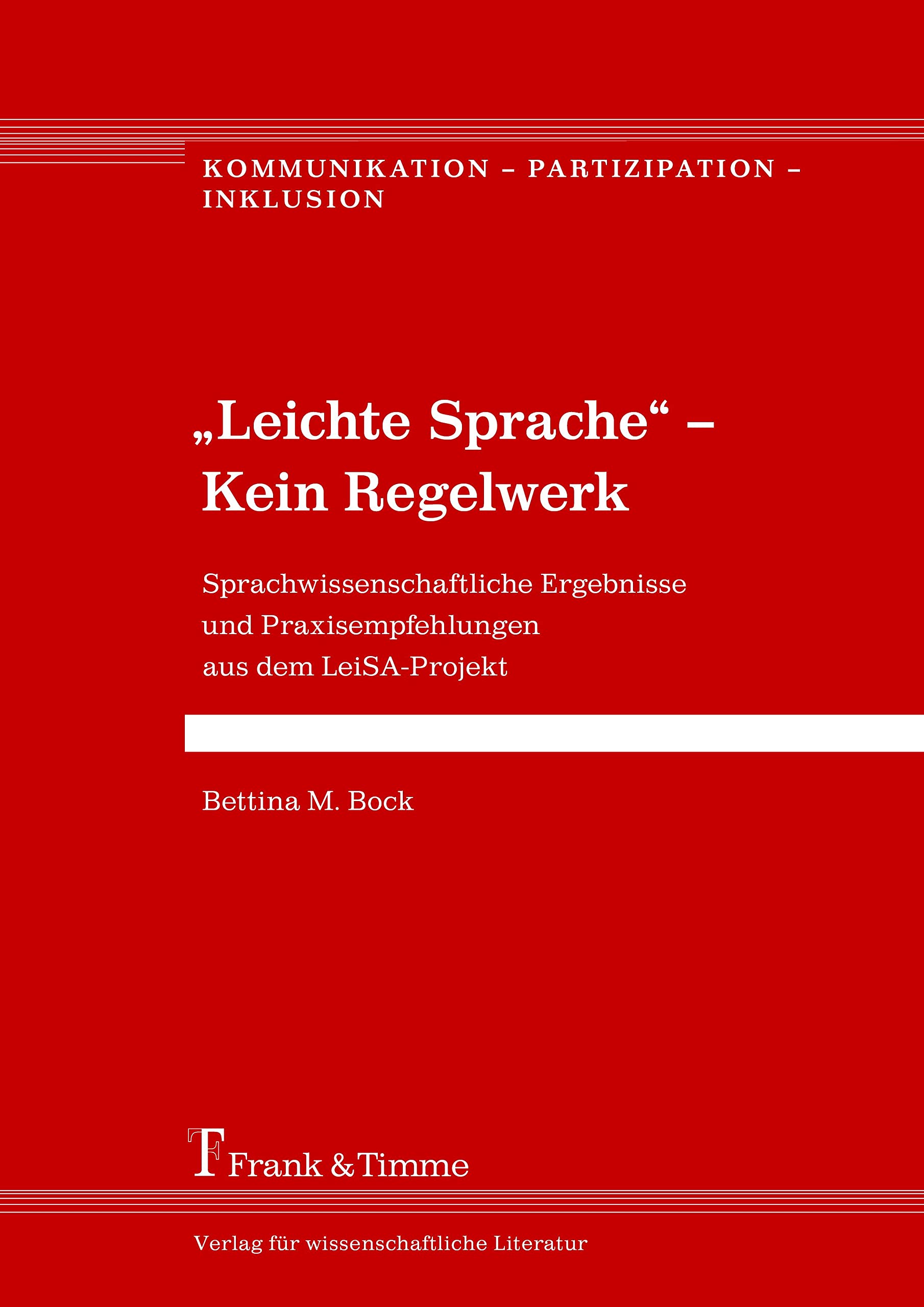 "Leichte Sprache" - Kein Regelwerk Social Sciences