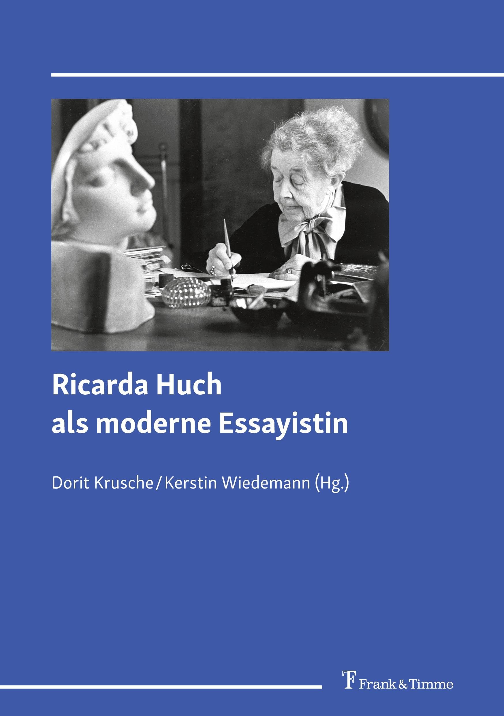 Ricarda Huch als moderne Essayistin Essays & Short Stories