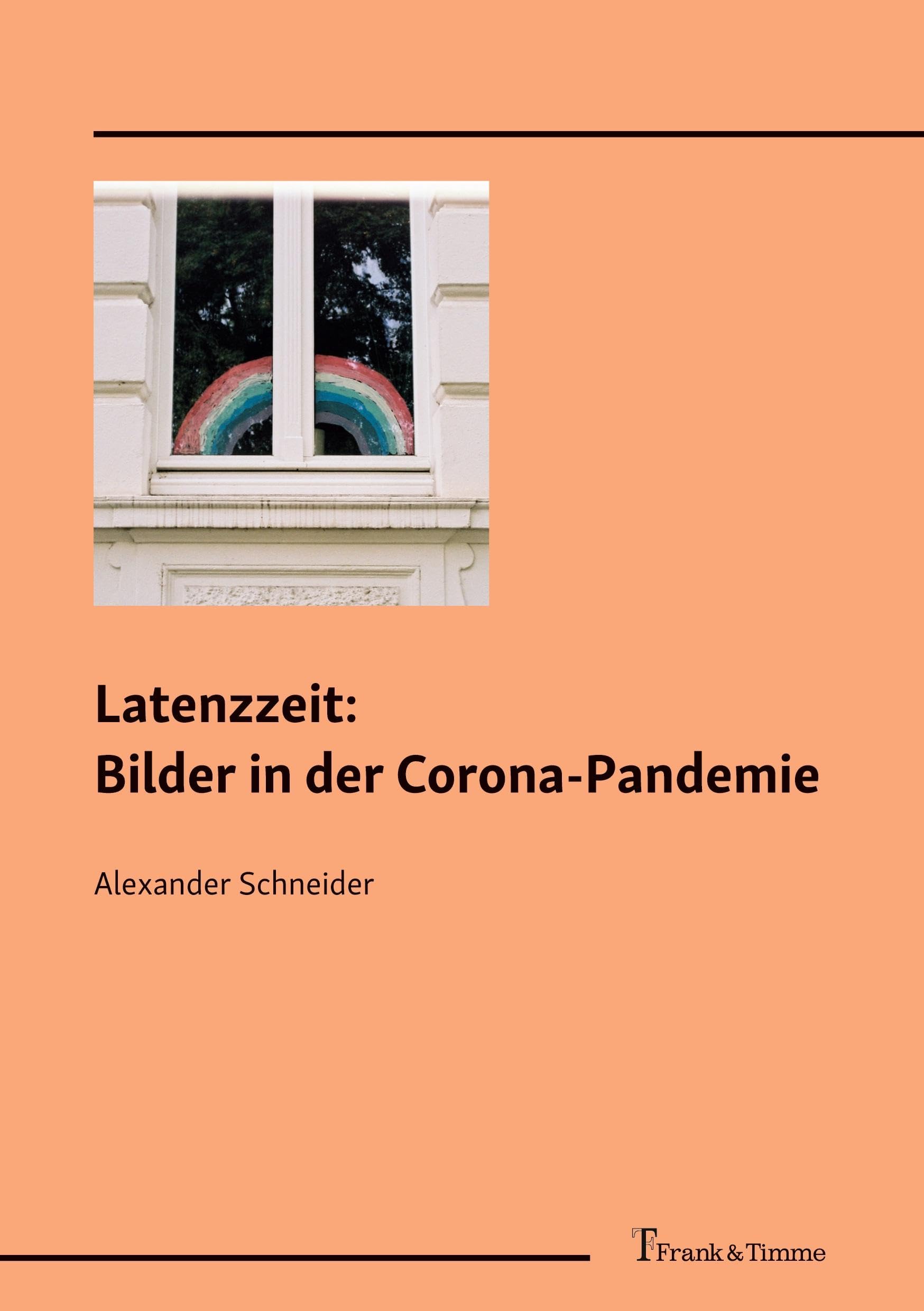 Latenzzeit: Bilder in der Corona-Pandemie: Mit einer einleitenden Vorbemerkung von Silvio Vietta book