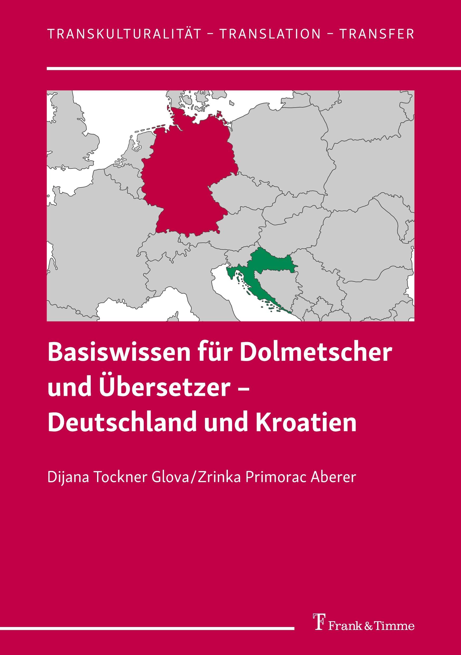 Basiswissen für Dolmetscher und Übersetzer - Deutschland und Kroatien book