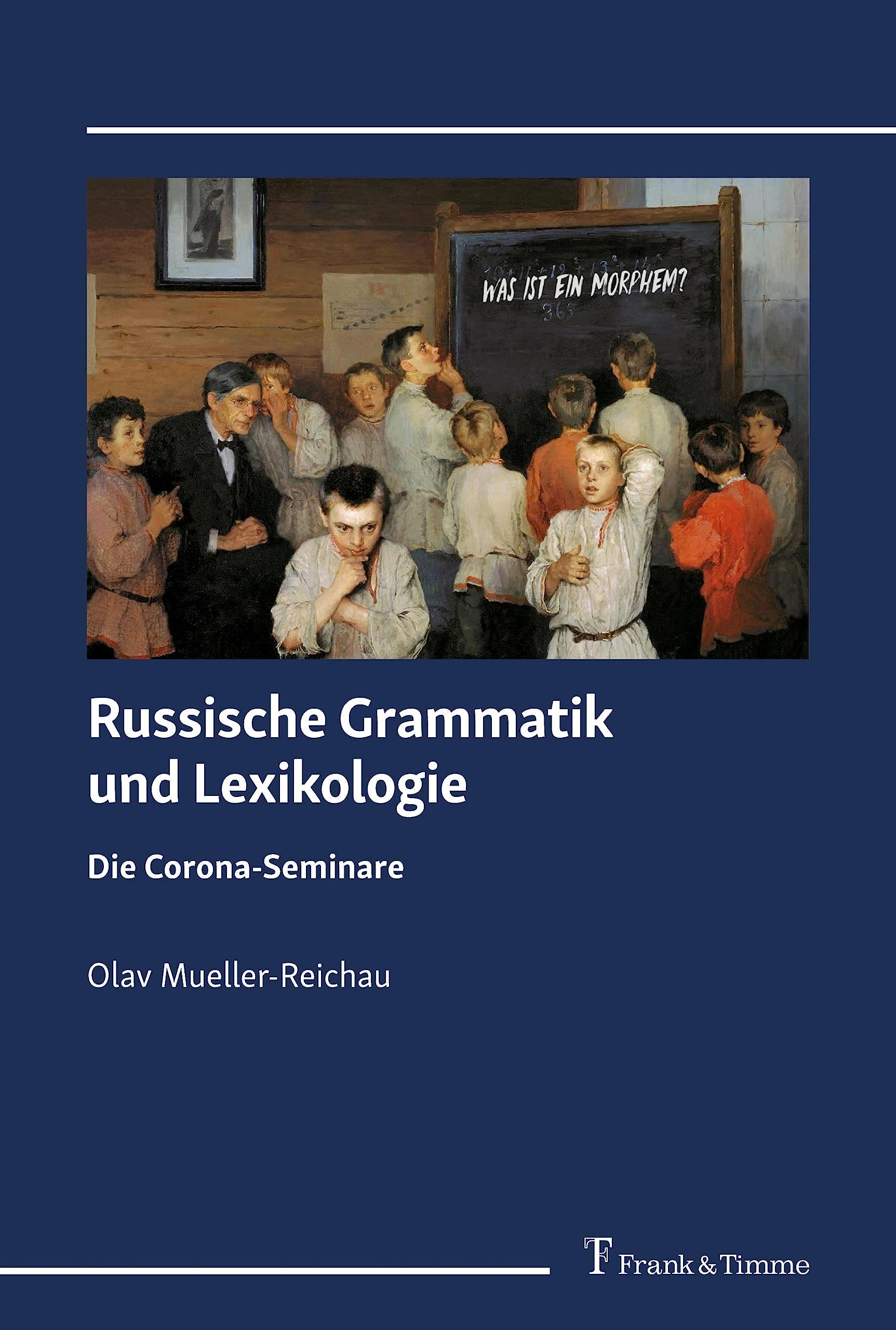 Russische Grammatik und Lexikologie: Die Corona-Seminare Social Sciences