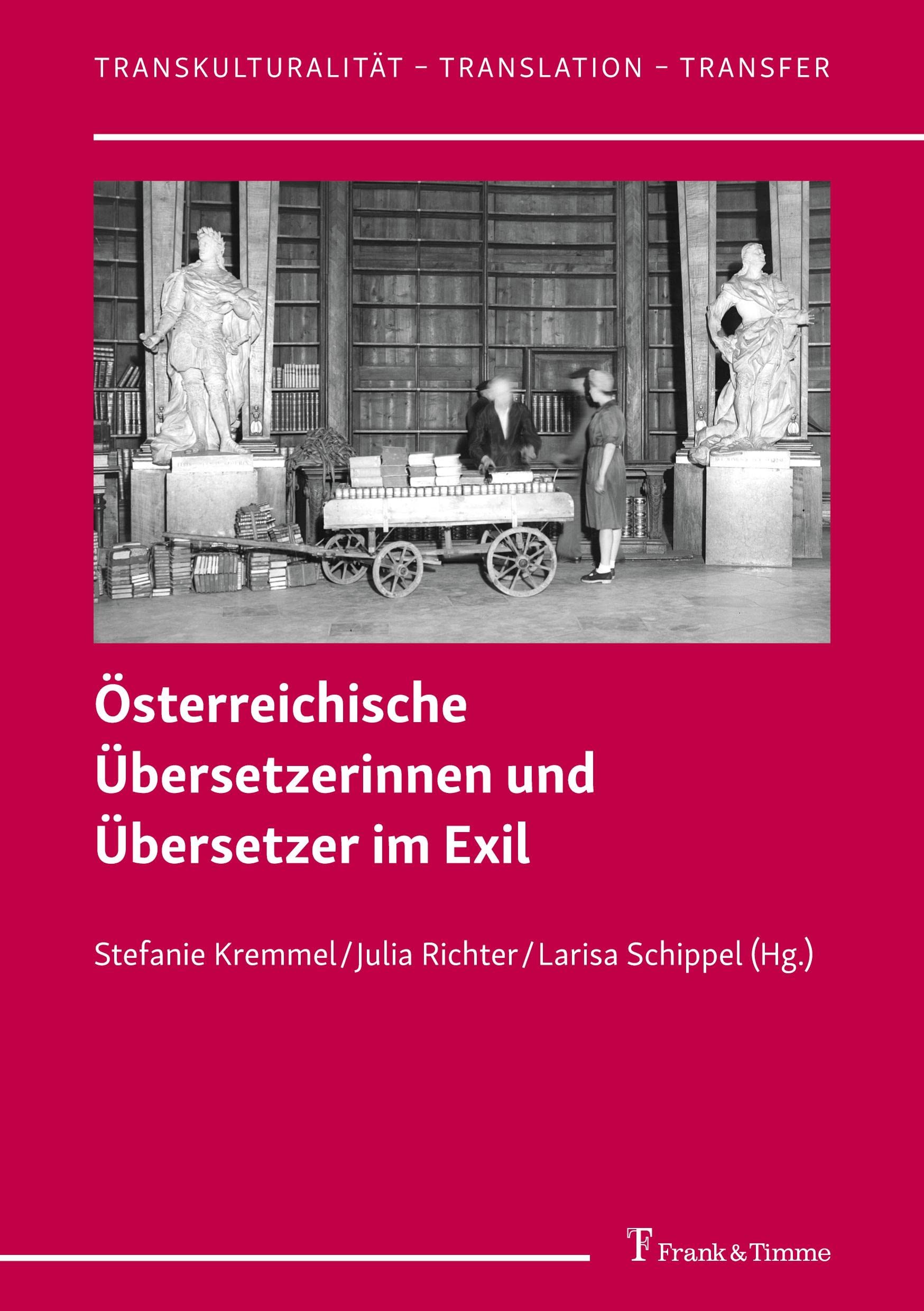 Österreichische Übersetzerinnen und Übersetzer im Exil: DE (Transkulturalität – Translation – Transfer) Social Sciences