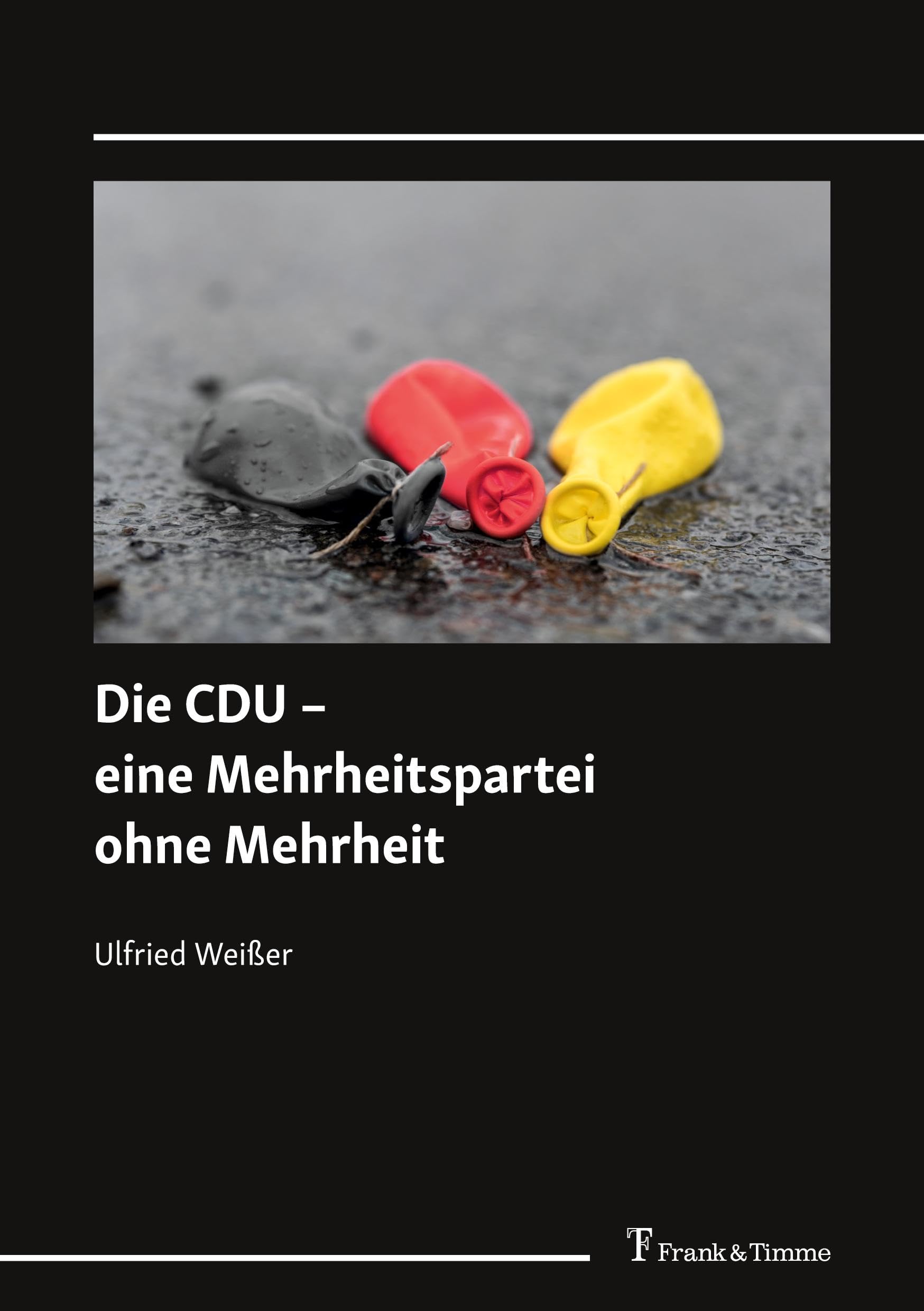 Die CDU - eine Mehrheitspartei ohne Mehrheit Law