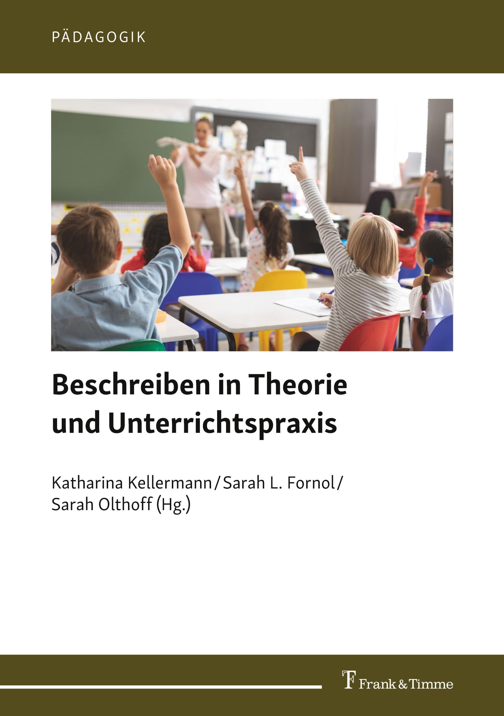 Beschreiben in Theorie und Unterrichtspraxis: DE (Pädagogik, Band 20) Education & Training