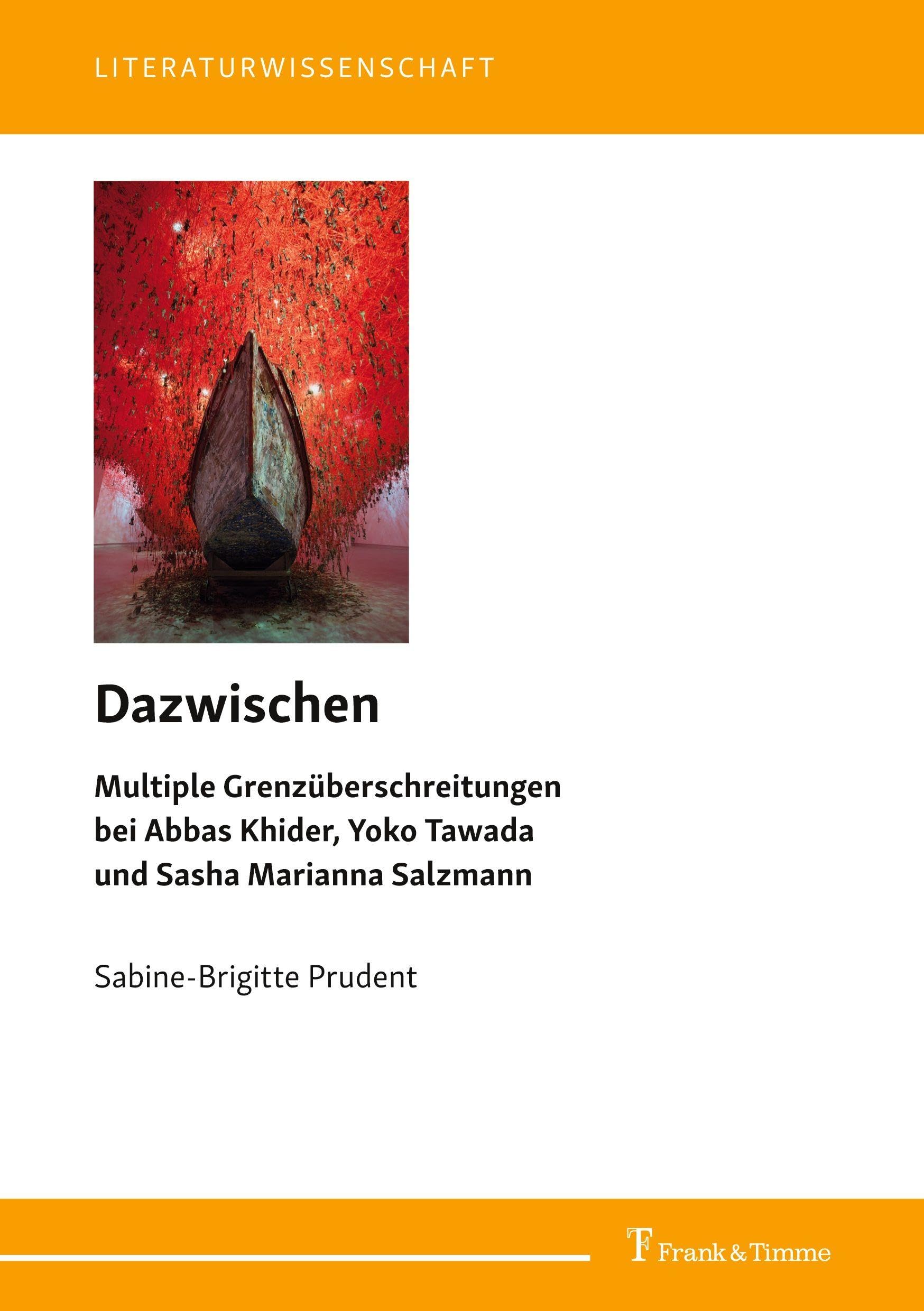 Dazwischen - Multiple Grenzüberschreitungen bei Abbas Khider, Yoko Tawada und Sasha Marianna Salzmann Books