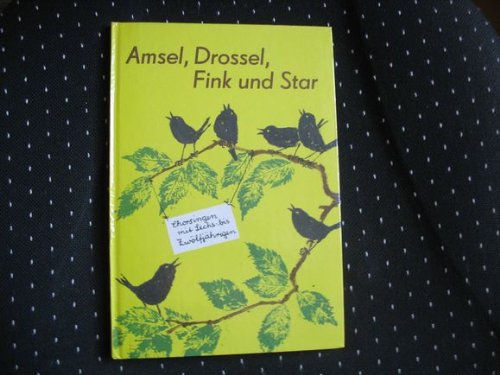Product Image: Amsel, Drossel, Fink und Star,