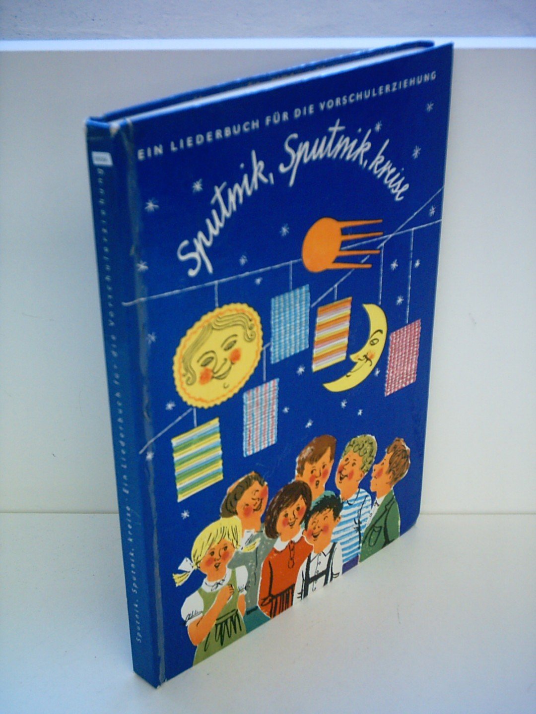 Sputnik, Sputnik, kreise. Ein Liederbuch für die Vorschulerziehung. Hobbies & Crafts