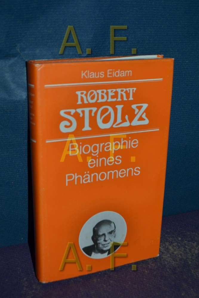 Product Image: Robert Stolz Biographie eines Phänomens.