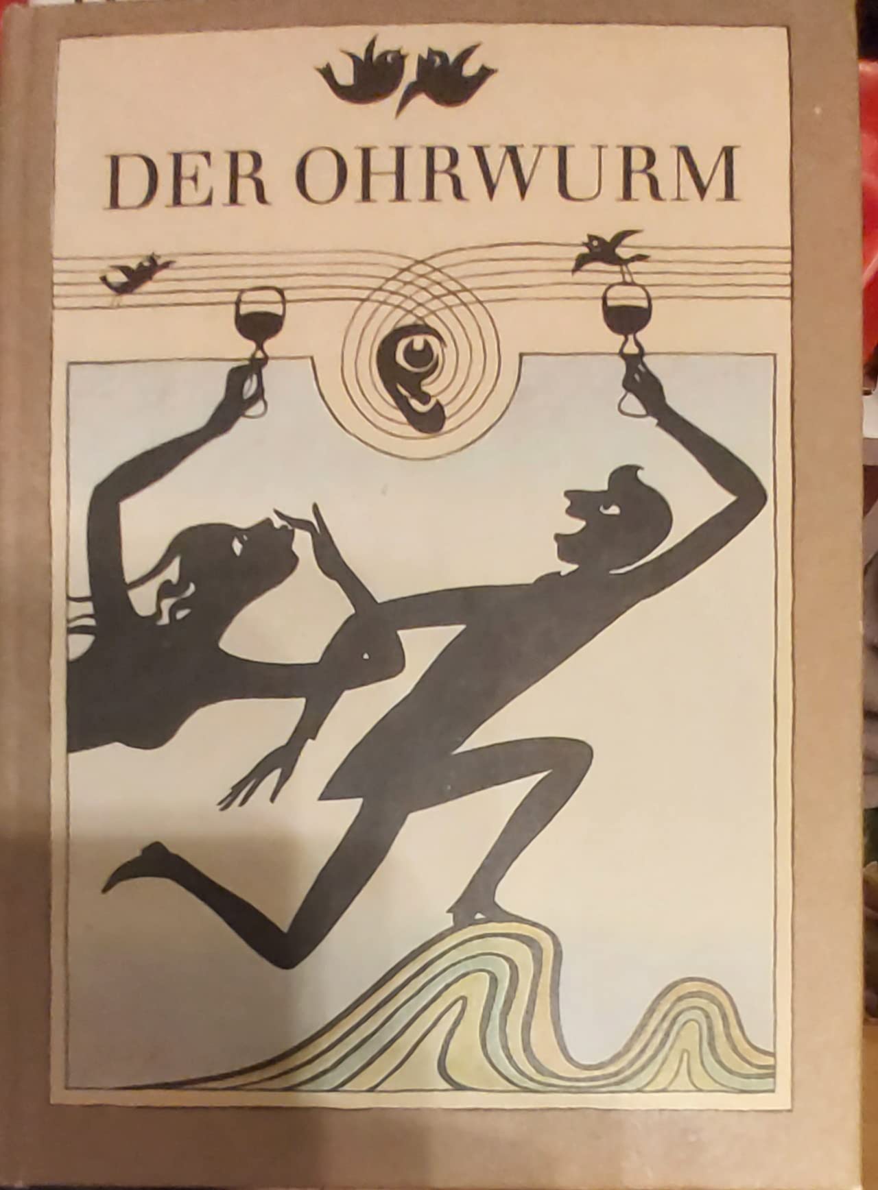 Der Ohrwurm: Für die fröhliche Runde. Lieder und Schlager zum Mitsingen, Mitsummen und Musizieren Books