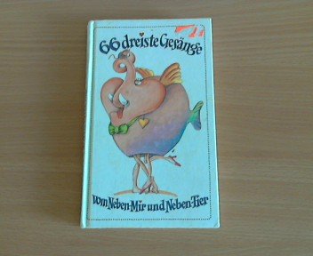 66 dreiste Gesänge (von Neben-Mir und Neben-Tier) Books