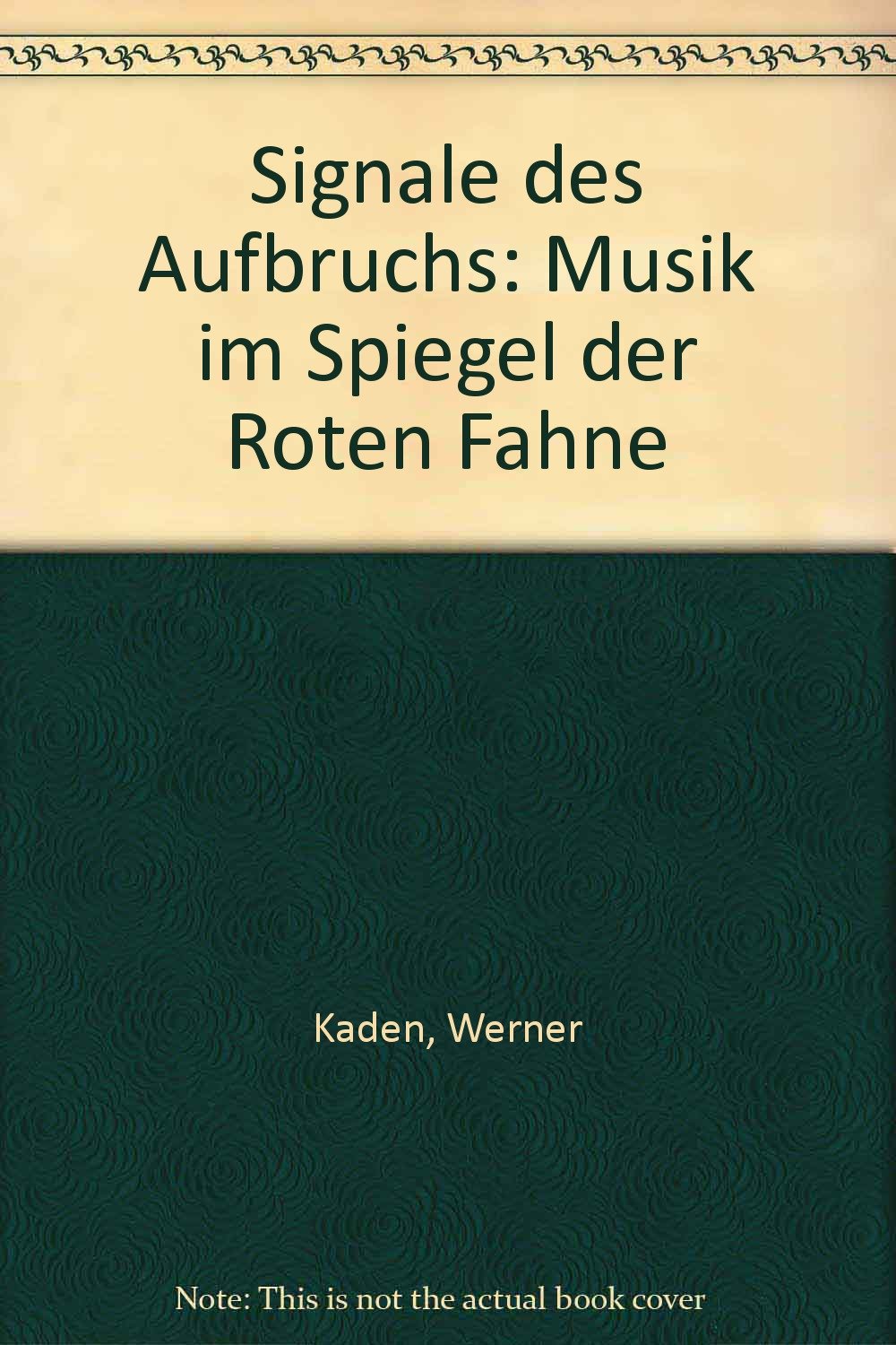 Signale des Aufbruchs. Musik im Spiegel der "Roten Fahne" Arts & Music