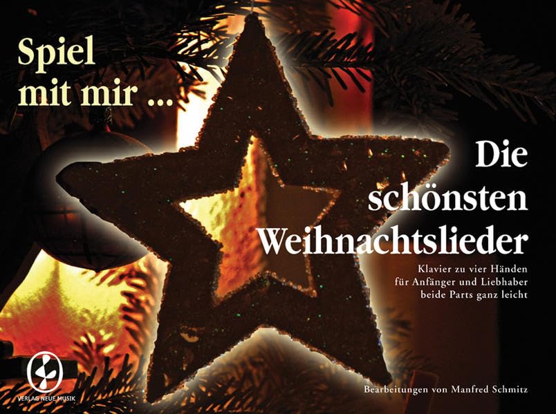 Spiel mit mir... die schönsten Weihnachtslieder: Klavier zu vier Händen, beide Parts sind ganz leicht. Sheet Music