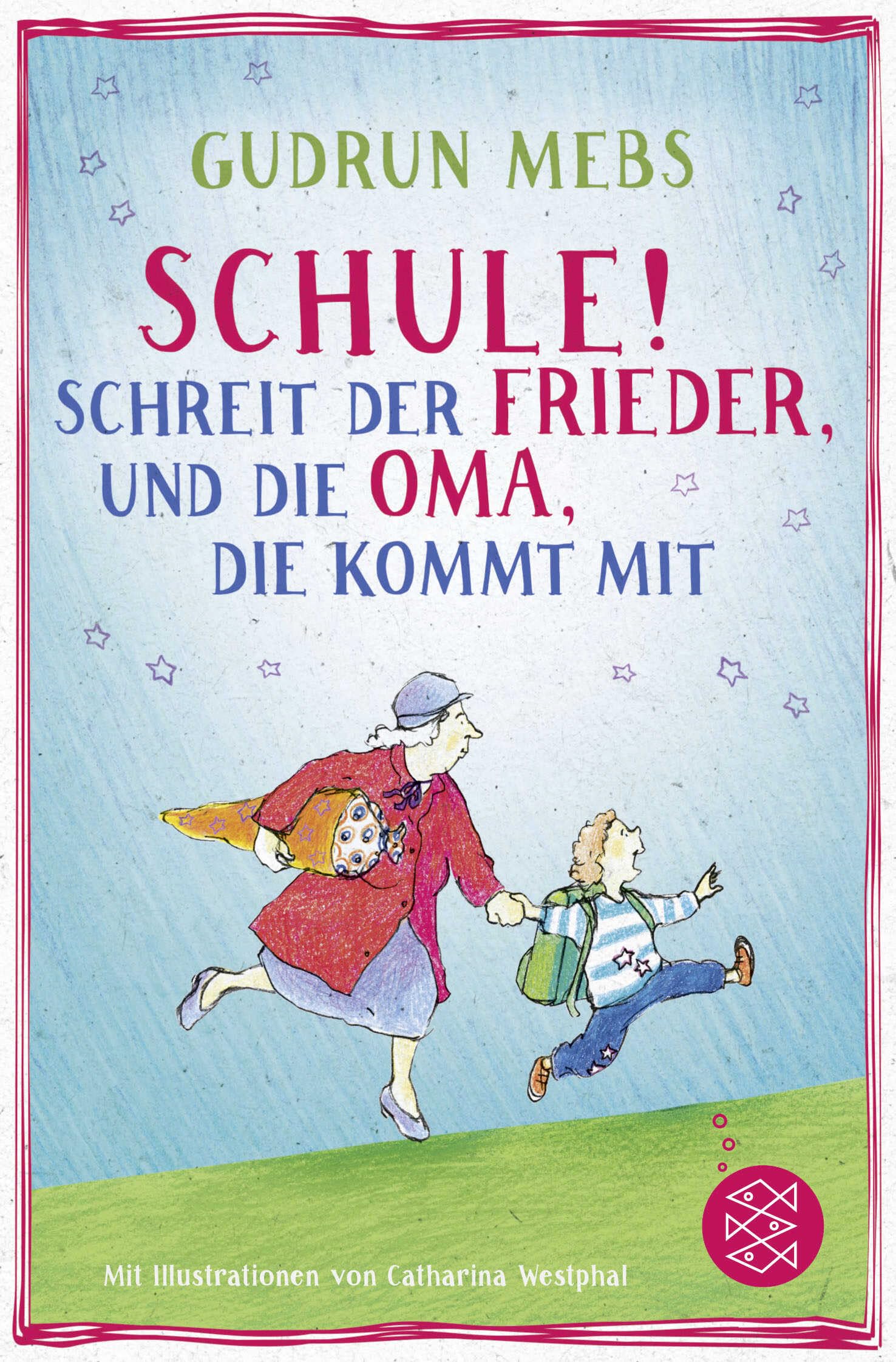 Schule!, schreit der Frieder, und die Oma, die kommt mit Parents & Children