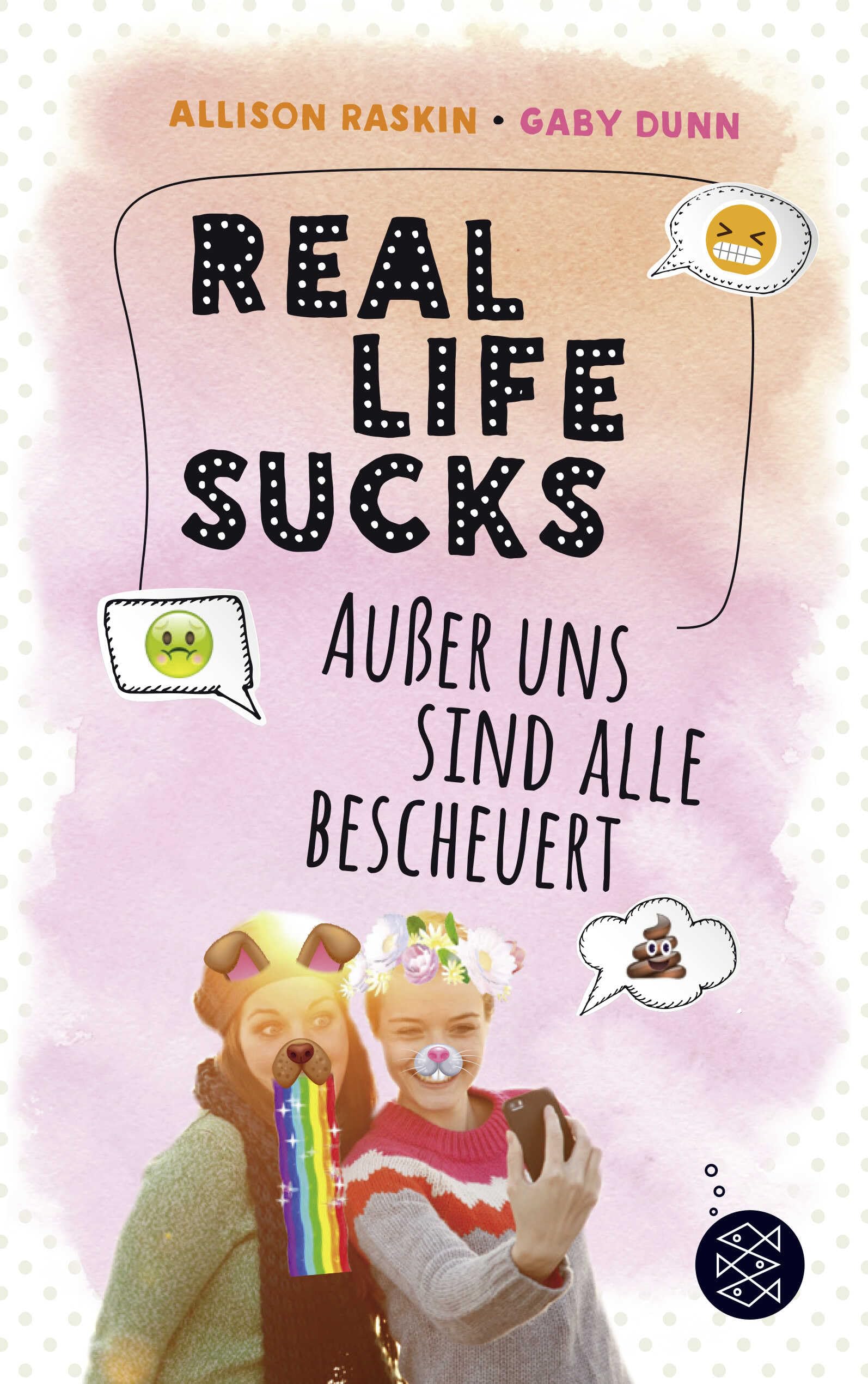 Real Life Sucks. Außer uns sind alle bescheuert Fiction