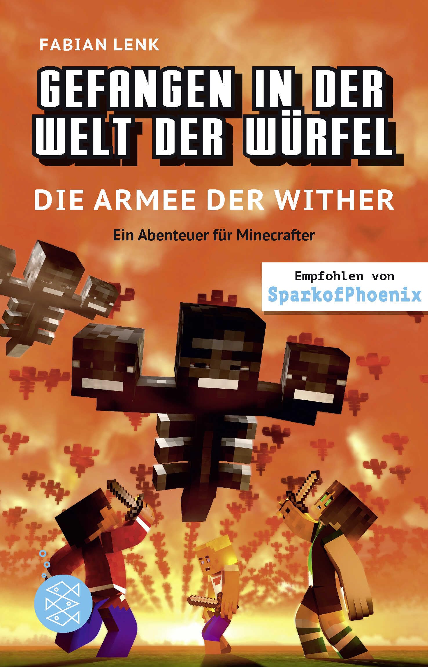 Gefangen in der Welt der Würfel. Die Armee der Wither. Ein Abenteuer für Minecrafter Computer Science