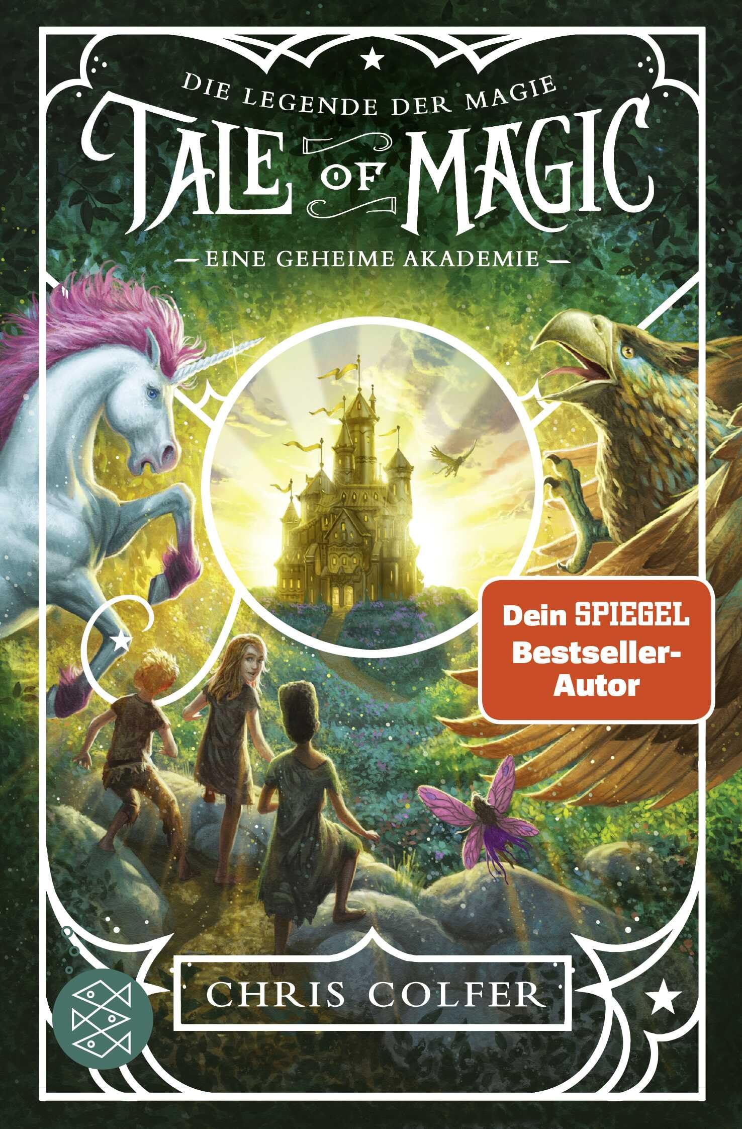Tale of Magic: Die Legende der Magie – Eine geheime Akademie: Band 1 (»Tale of Magic«-Serie, Band 1) Contemporary literature