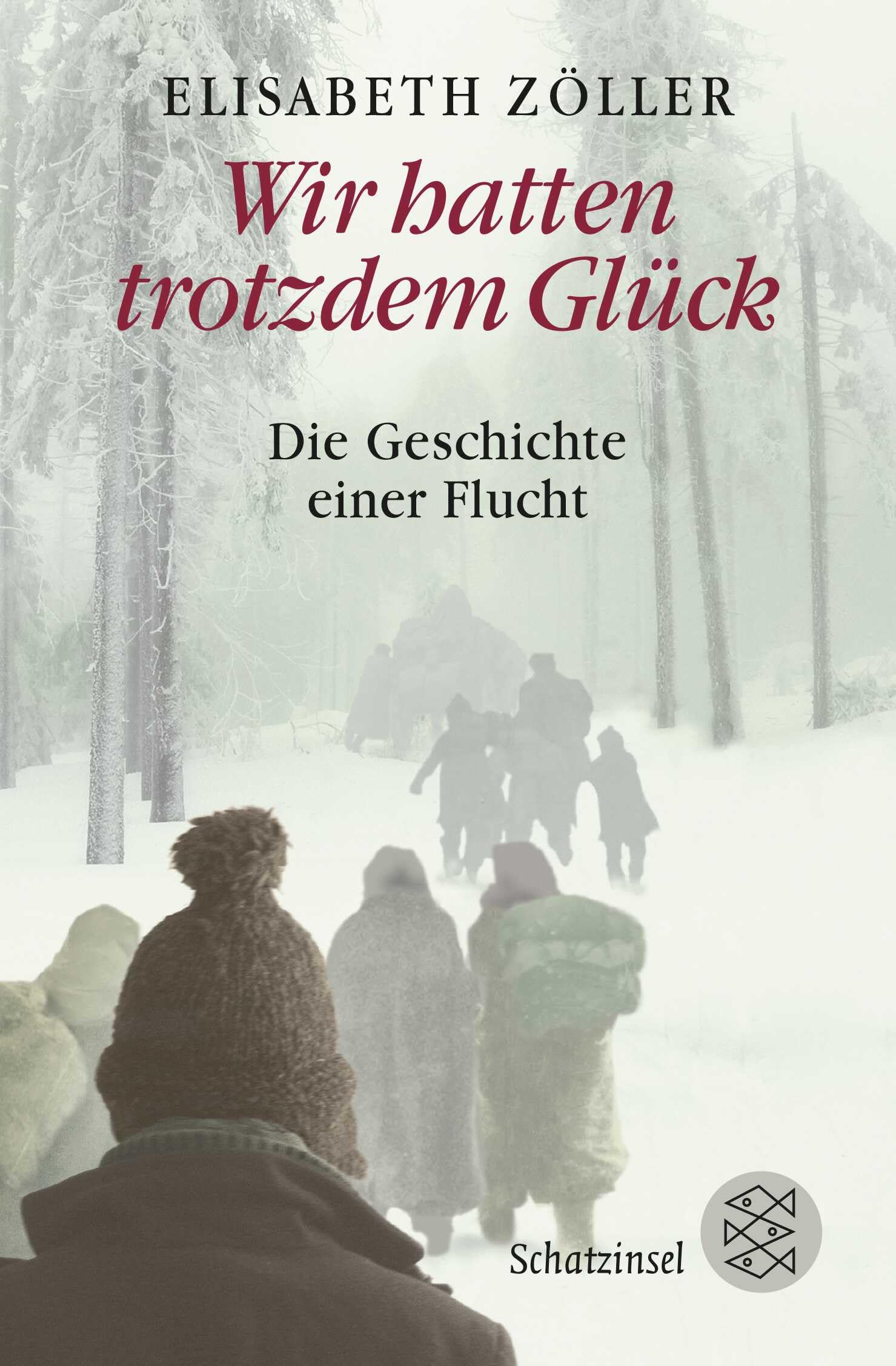 Wir hatten trotzdem Glück: Die Geschichte einer Flucht Fiction