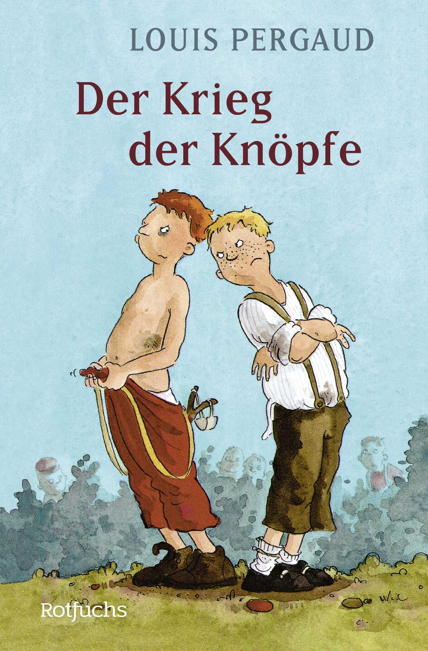 Der Krieg der Knöpfe Novels & Short Stories