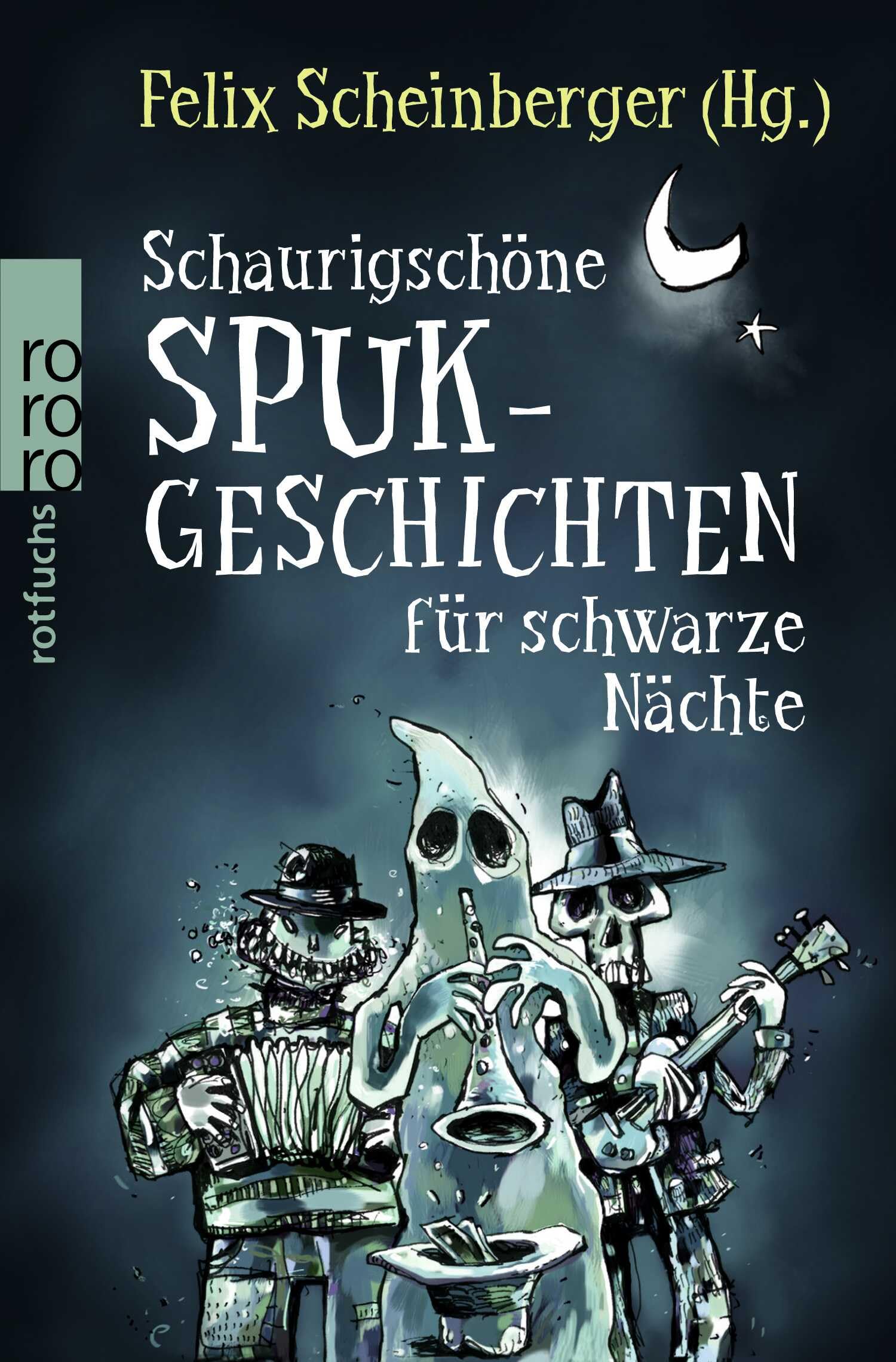 Schaurigschöne Spukgeschichten für schwarze Nächte Horror & Mystery