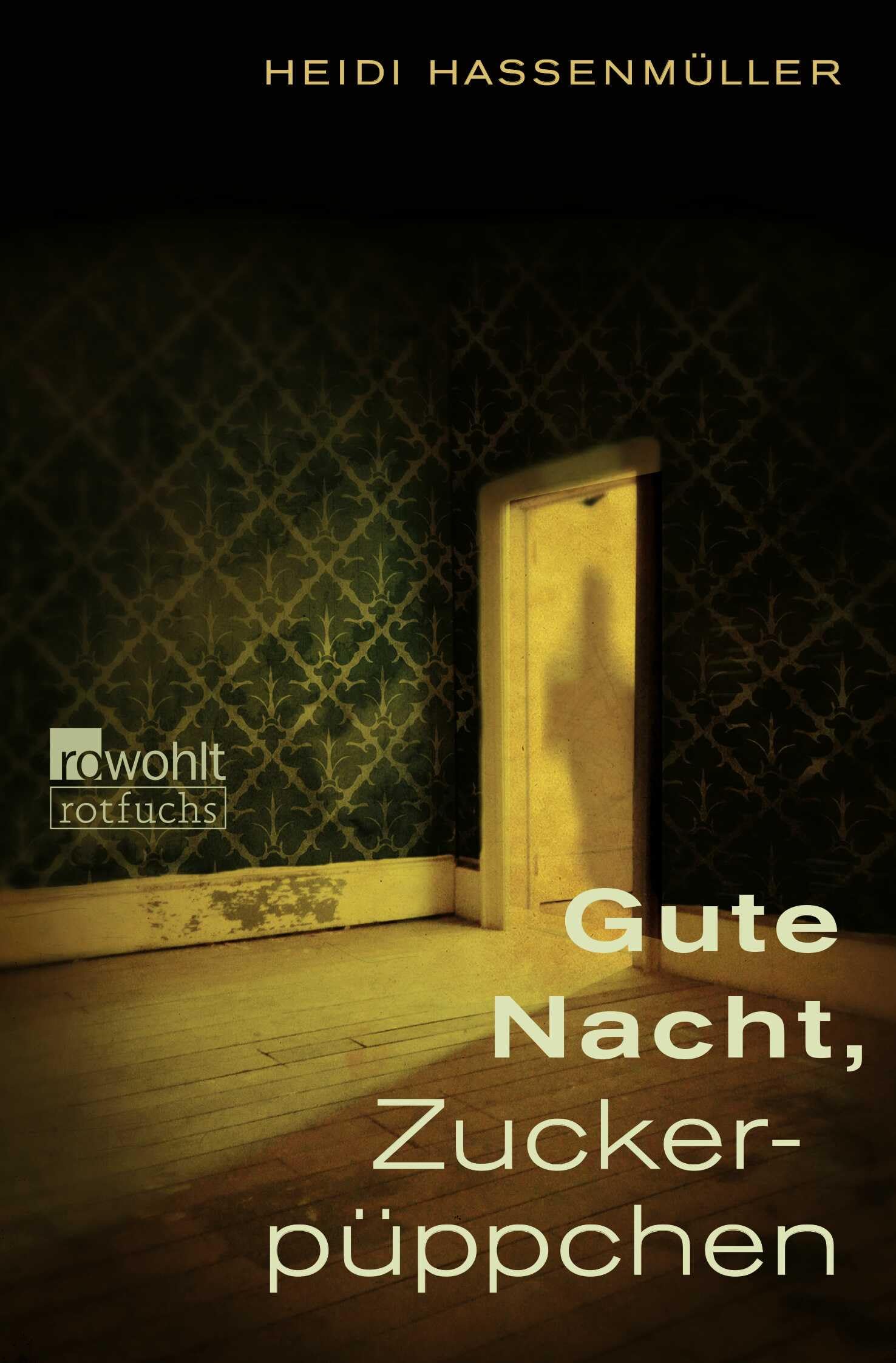 Gute Nacht, Zuckerpüppchen Education