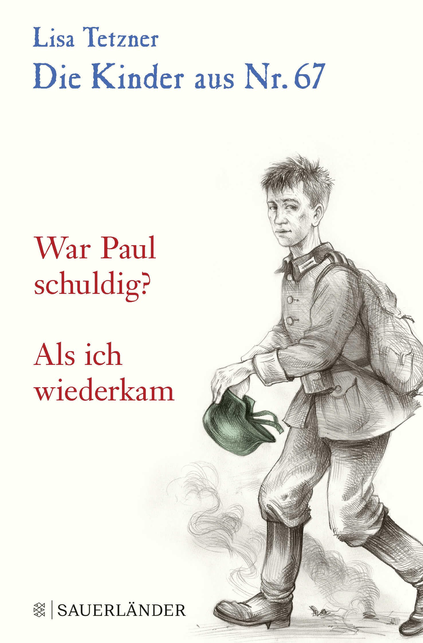 Die Kinder aus Nr. 67: War Paul schuldig / Als sie wiederkam Novels & Short Stories