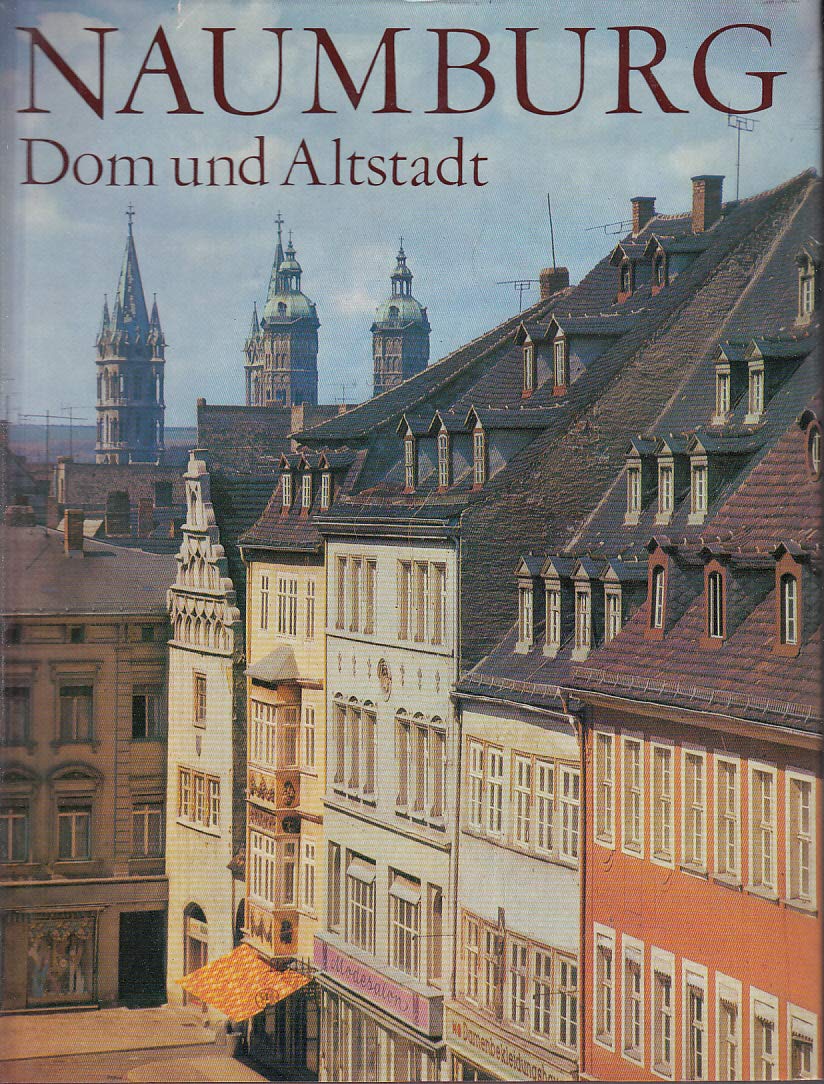 Product Image: Naumburg. Dom und Altstadt