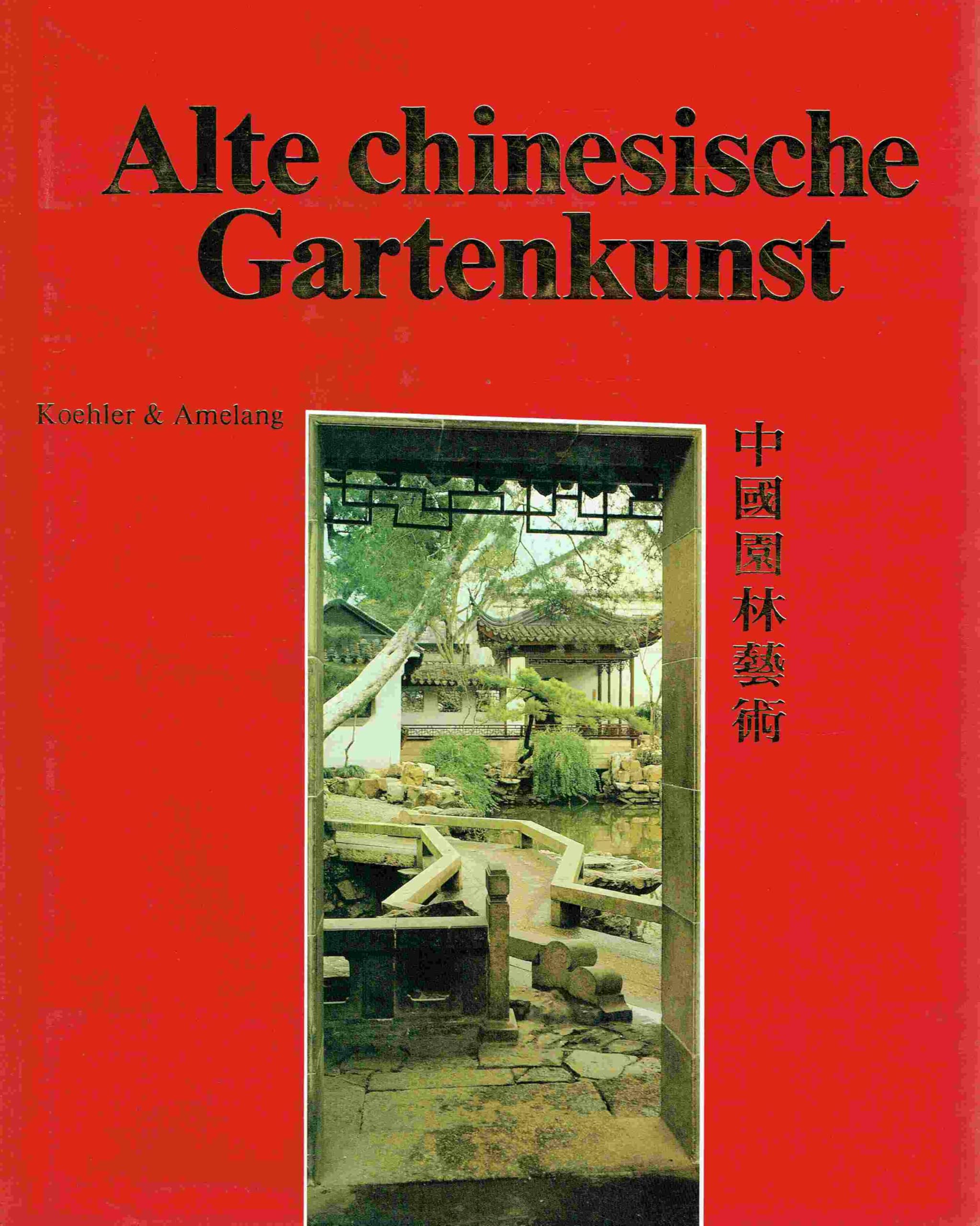 Product Image: Alte chinesische Gartenkunst