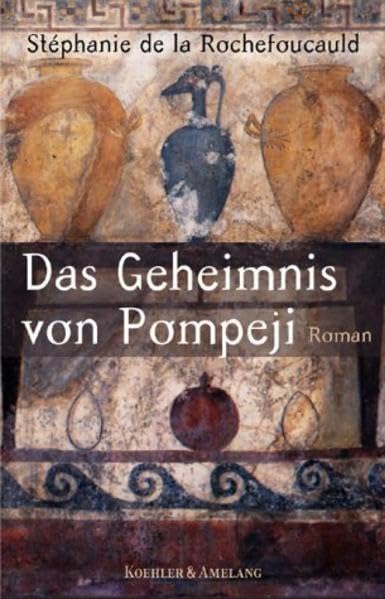 Das Geheimnis von Pompeji: Roman Books