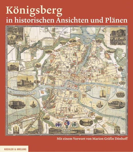 Königsberg in historischen Ansichten und Plänen: Mit einem Vorwort von Marion Gräfin Dönhoff Inspiring women
