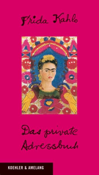 Frida Kahlo - Das private Adressbuch Art & Literature