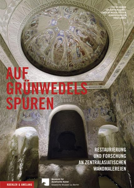 Auf Grünwedels Spuren: Restaurierung und Forschung an zentralasiatischen Wandmalereien Film, Art & Culture
