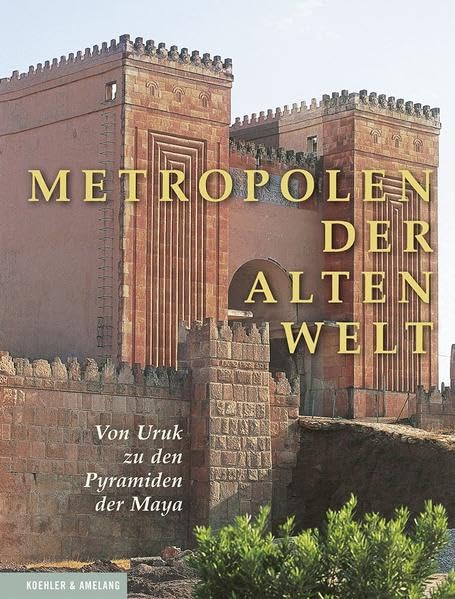 Metropolen der alten Welt Architecture