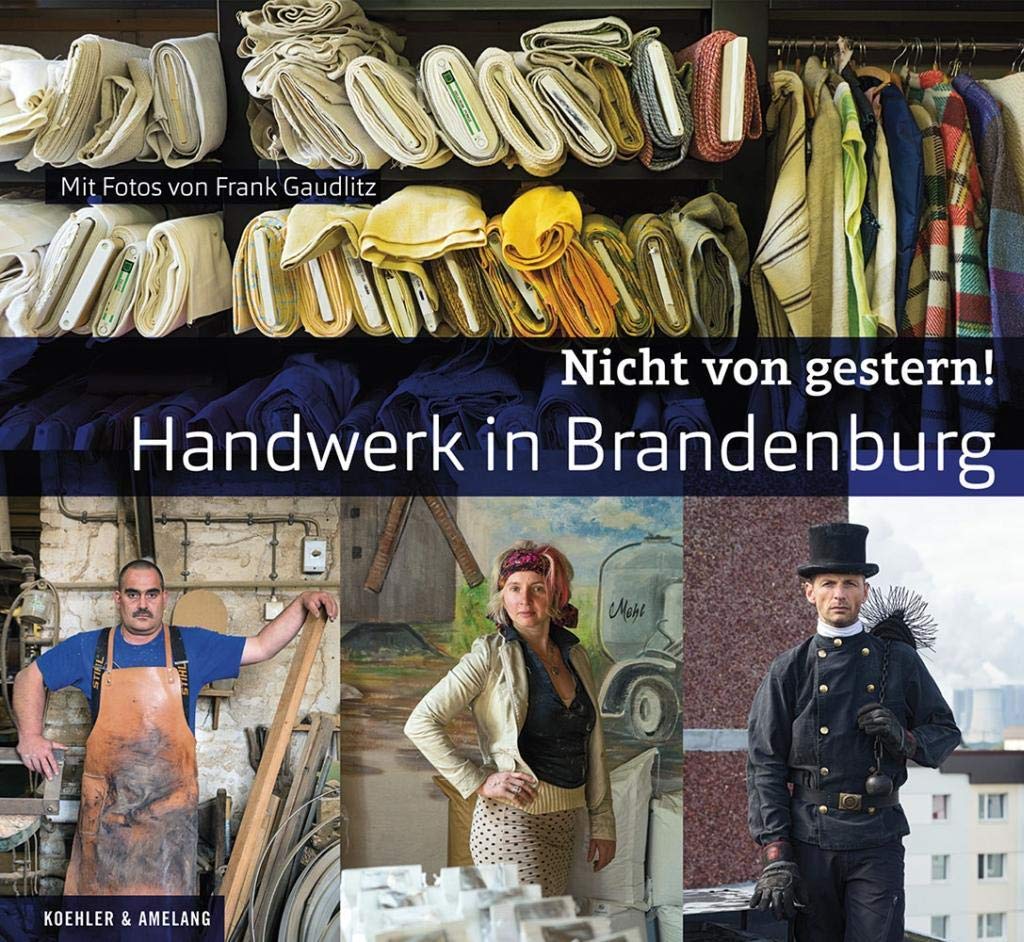 Nicht von gestern! Handwerk in Brandenburg Business, Finance & Career