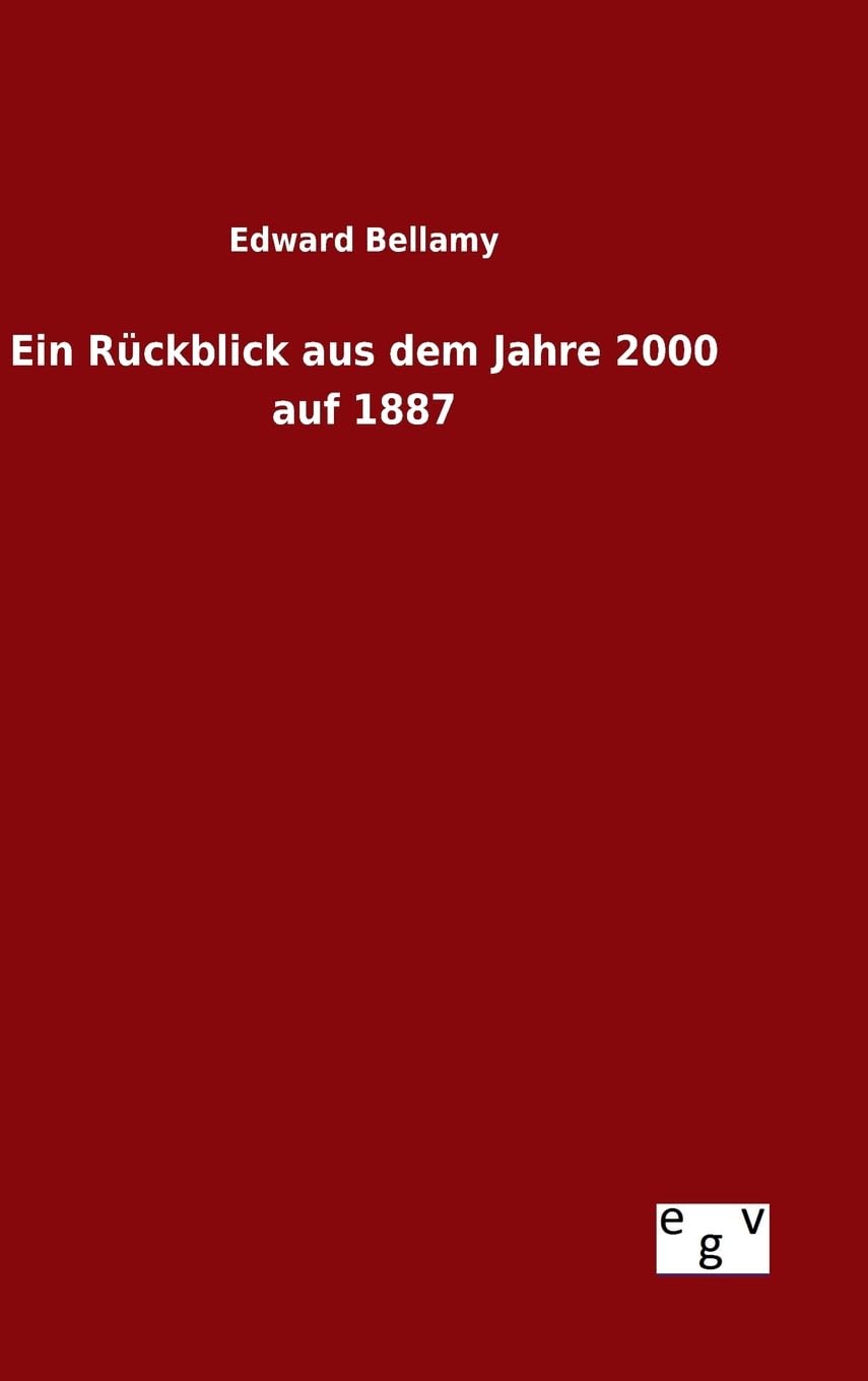 Ein Rückblick aus dem Jahre 2000 auf 1887 Politics & History