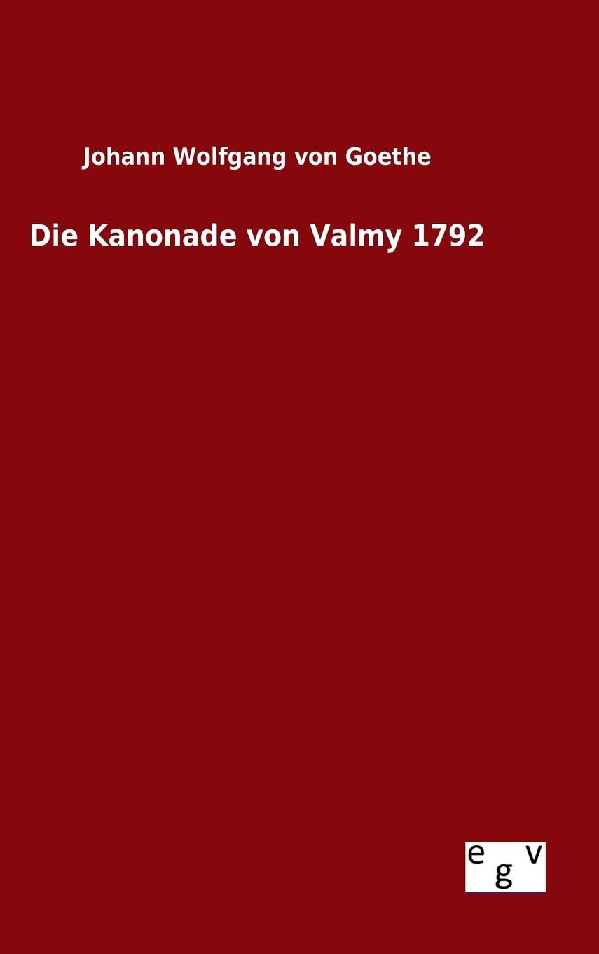 Die Kanonade von Valmy 1792 Politics & History