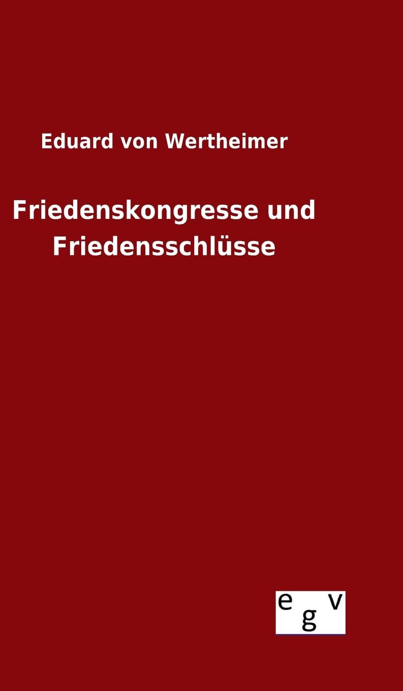Friedenskongresse und Friedensschlüsse Contemporary literature